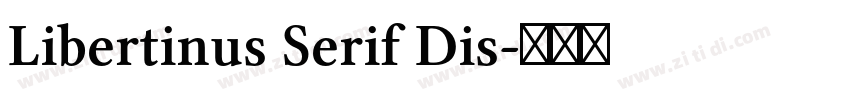 Libertinus Serif Dis字体转换